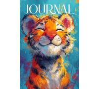 Tiger Illustration Journal Diary: 120 Pages of Inspirational Quotes and Writing Space for Everyday Clarity and Calm