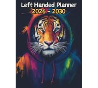 Tiger Left Handed Planner: 5 Year Monthly | Large 60 Month Calendar | Gift For People Who Love Safari Animals, Cat Lovers | Ideal for Professionals, ... and Busy Individuals | 8.5 x 11 Inches | v1