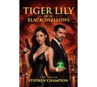 Tiger Lily and the Black Swallows