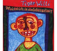 Tiger Willi - Pfui Deifi, Is Des Leben