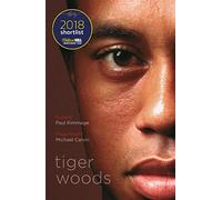 Tiger Woods: Shortlisted for the William Hill Sports Book of the Year 2018