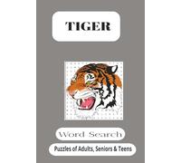 Tiger Word Search: Roaring Fun: A Jungle of Puzzles for Curious Minds