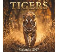Tigers Calendar 2027: A Year of Majestic Beauty