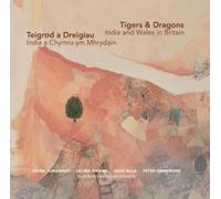 Tigers & Dragons - India and Wales in Britain | Teigrod a Dreigiau - India a Chymru ym Mhrydain