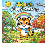 Tiger's Happy Seasons: 30 Simple Black and White Coloring Pages • Ages 4-12 • Large 8.5 × 8.5 in