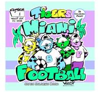 TIGERS Miami Football #1: Coloring Book - 26 Fun Sports Coloring Pages for Kids