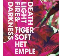 Tigers of the Temple - Death Light Fire & Darkness