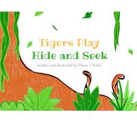 Tigers Play Hide and Seek