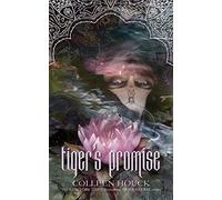 Tiger's Promise: A Tiger's Curse Novella (The Tiger's Curse Series)