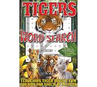 Tigers Word Search: Easy To Read Print With 50+ Puzzles About Tigers, Wildlife, Jungle Animals, And More | 6x9 inch, 110 pages | Gift For Holidays, Vacations, and Spare Time