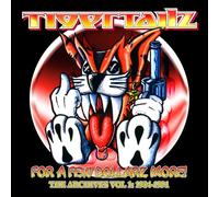 Tigertailz - FOR A FEW DOLLARZ MORE (THE ARCHIVE VOLUME 1) 3CD CLAMSHELL BOX