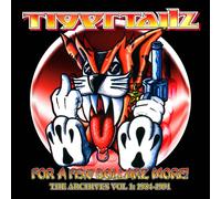 Tigertailz - FOR A FEW DOLLARZ MORE (THE ARCHIVE VOLUME 1) 3CD CLAMSHELL BOX