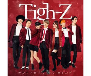 TIGH-Z - Santa Claus Is Coming