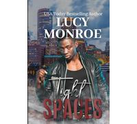 Tight Spaces: A Brother's Best Friend Forced Proximity Romance (Ops & Obsessions)