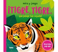 ¡Tigre, tigre, qué pelaje tan rayado! (Primeras travesías)