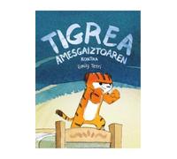 Tigrea amesgaiztoaren Kontra (= Tigresa contra pesadilla) (Txikiberri)