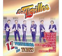 Tigrillos - 12 Preferidas De Los Tigres