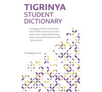 Tigrinya Student Dictionary: English-Tigrinya/ Tigrinya-English | Hunde Wondmagegn