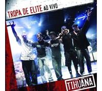 Tihuana - Tropa de Elite [Import]