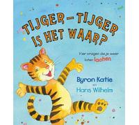 Tijger-Tijger is het waar?: vier vragen die je weer laten lachen