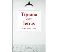 Tijuana entre letras