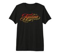 Tijuana México Frontera Mexicano Chicano TJ Baja California Camiseta Premium