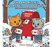 Tika and Millie’s Valentine’s Day Adventure: Bold and Easy Coloring Book for Adults and Kids (Tika and Millie’s Adventures)