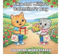 Tika and Millie’s Valentine’s Day: Coloring Word Search Activity Book