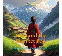 Tika and the Blanket Bed: Tales for Little Explorers