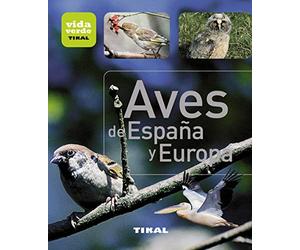Tikal - Aves de España y Europa (Vida verde)