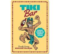Tiki Bar: Servimos con orgullo lo que traigas (cartel)