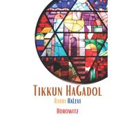 Tikkun HaGadol: Cábala y Oración