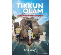 Tikkun Olam : A life dedicated to saving lives