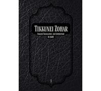 Tikkunei Zohar: English Translation with Commentary Volume 1