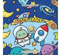 TIKO & PIBI Adventures: Cute Space: Coloring Book | Simple and Fun Astronauts, Rockets and Planets with Thick Lines for Toddlers and Kids