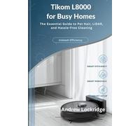 Tikom L8000 for Busy Homes: The Essential Guide to Pet Hair, LiDAR, and Hassle-Free Cleaning (vacuum guides)