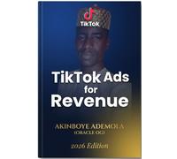 TikTok Ads for Revenue: How to generate $10k -$50 in a month