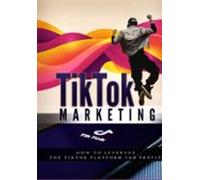 Tiktok Marketing (ebook)