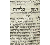 Tikun Selichot - תיקון סליחות: The Complete Prayer Order and Mystical Intentions of Rabbi Isaac Luria, Restored from Rabbi Chaim Vital’s Manuscripts (Siddur Yisodei Chaim)