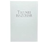 Tikunei Hazohar Volumen 1 I Edición del Centro de Cabalá con traducción completa