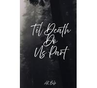 Til Death Do Us Part