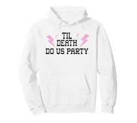 Til Death Do Us Party Bachelorette Cowgirl Bride Bridesmaids Sudadera con Capucha