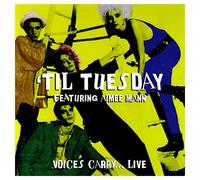 Til Tuesday - Voices Carry: Live