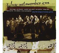 Til We Outnumber 'em : The Songs of Woody Guthrie by Woody Guthrie (2000-05-23)
