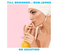 Till Bronner - Legacy On Vacation
