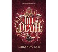 Till Death: 1 (The Never Sky)