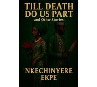 TILL DEATH DO US PART and OTHER STORIES.