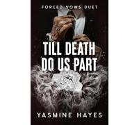 Till Death Do Us Part (Forced Vows Duet)