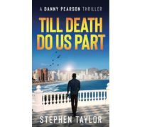 Till Death Do Us Part: Hardback: 11 (The Danny Pearson Thriller Series)