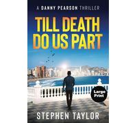 Till Death Do Us Part: Large Print: 11 (The Danny Pearson Thriller Series)